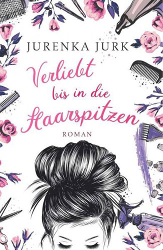 Jurenka Jurk - Verliebt bis in die Haarspitzen